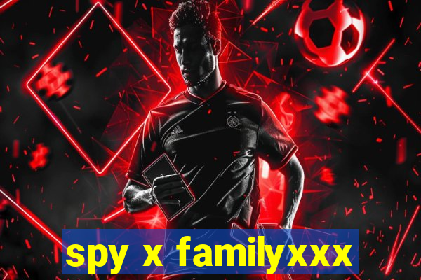 spy x familyxxx